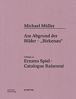 Fester Einband Michael Müller. Ernstes Spiel. Catalogue Raisonné von 