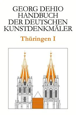 E-Book (pdf) Dehio - Handbuch der deutschen Kunstdenkmäler / Thüringen I von Georg Dehio