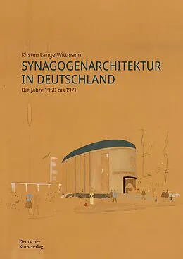 PDF Synagogenarchitektur in Deutschland von Kirsten Lange-Wittmann