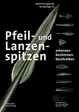 Kartonierter Einband Pfeil- und Lanzenspitzen von Ulrike Weller