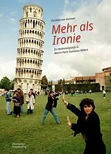Kartonierter Einband Mehr als Ironie von Christian van Hummel