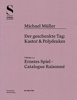 Leinen-Einband Michael Müller. Ernstes Spiel. Catalogue Raisonné von Hubertus von Amelunxen, Rudolf Zwirner