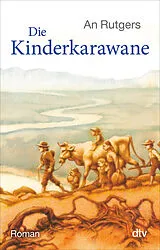 Kartonierter Einband Die Kinderkarawane von An van der Loeff-Basenau Rutgers