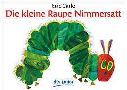Couverture cartonnée Die kleine Raupe Nimmersatt de Eric Carle