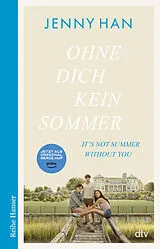 Kartonierter Einband Ohne dich kein Sommer von Jenny Han