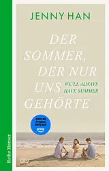 Kartonierter Einband Der Sommer, der nur uns gehörte von Jenny Han