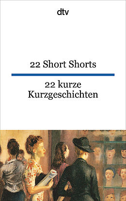 Kartonierter Einband 22 Short Shorts 22 kurze Kurzgeschichten von Theo Schumacher