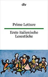 Kartonierter Einband Prime Letture Erste italienische Lesestücke von Giuseppina Lorenz-Perfetti