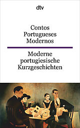 Kartonierter Einband Contos Portugueses Modernos Moderne portugiesische Kurzgeschichten von Ulrike Schuldes
