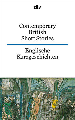 Kartonierter Einband Contemporary British Short Stories Englische Kurzgeschichten von Julian Barnes, A S Byatt, Angela u a Carter