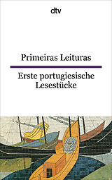 Kartonierter Einband Primeiras Leituras Erste portugiesische Lesestücke von Maria De Fatima Mesquita-Sternal