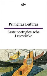 Kartonierter Einband Primeiras leituras Erste portugiesische Lesestücke von Maria De Fatima Mesquita-Sternal