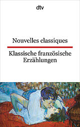 Kartonierter Einband Nouvelles classiques Klassische französische Erzählungen von 