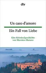Kartonierter Einband Un caso d'amore Ein Fall von Liebe von Massimo Marano