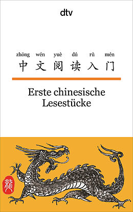 Kartonierter Einband Erste chinesische Lesestücke von Susanne Hornfeck, Nelly Ma