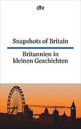Kartonierter Einband Snapshots of Britain Britannien in kleinen Geschichten von Joy Browning