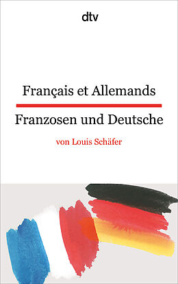 Kartonierter Einband Français et Allemands Franzosen und Deutsche von Louis Schäfer