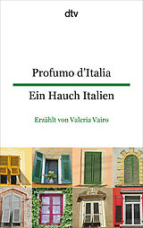 Kartonierter Einband Profumo d'Italia Ein Hauch Italien von Valeria Vairo