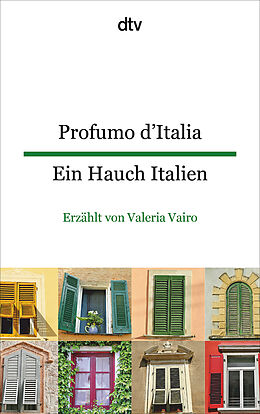 Kartonierter Einband Profumo d'Italia Ein Hauch Italien von Valeria Vairo