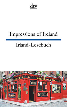 Kartonierter Einband Impressions of Ireland Irland-Lesebuch von Harald Raykowski