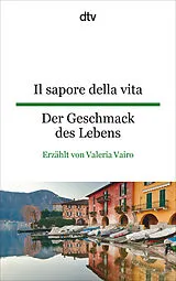 Kartonierter Einband Il sapore della vita Der Geschmack des Lebens von Valeria Vairo