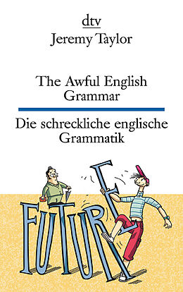 Kartonierter Einband The Awful English Grammar Die schreckliche englische Grammatik von Jeremy Taylor