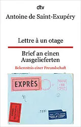 Kartonierter Einband Lettre à un otage Brief an einen Ausgelieferten von Antoine de Saint-Exupéry