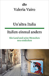 Kartonierter Einband Un'altra Italia Italien einmal anders von Valeria Vairo