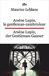 Kartonierter Einband Arsène Lupin, le gentleman-cambrioleur. Arsène Lupin, der Gentleman-Gauner von Maurice Leblanc