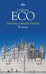 Kartonierter Einband (Kt) Das Foucaultsche Pendel von Umberto Eco