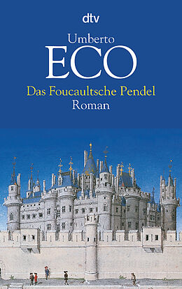 Kartonierter Einband Das Foucaultsche Pendel von Umberto Eco