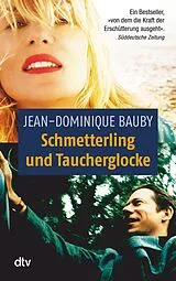Kartonierter Einband Schmetterling und Taucherglocke von Jean-Dominique Bauby