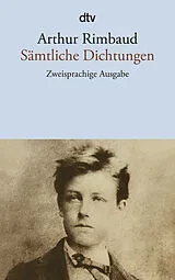 Kartonierter Einband Sämtliche Dichtungen von Arthur Rimbaud