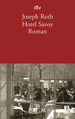 Kartonierter Einband Hotel Savoy von Joseph Roth