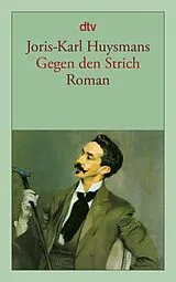 Kartonierter Einband Gegen den Strich von Joris-Karl Huysmans