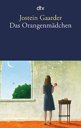 Kartonierter Einband Das Orangenmädchen von Jostein Gaarder