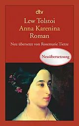 Kartonierter Einband (Kt) Anna Karenina von Lew Tolstoi