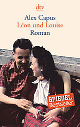 Kartonierter Einband Léon und Louise von Alex Capus