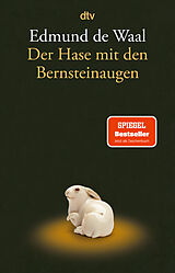 Kartonierter Einband Der Hase mit den Bernsteinaugen von Edmund de Waal