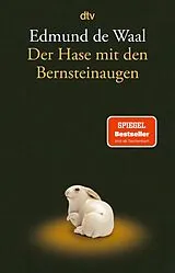 Kartonierter Einband Der Hase mit den Bernsteinaugen von Edmund de Waal