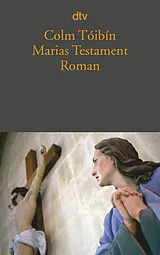 Kartonierter Einband Marias Testament von Colm Tóibín