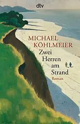 Kartonierter Einband Zwei Herren am Strand von Michael Köhlmeier