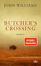Kartonierter Einband Butcher's Crossing von John Williams