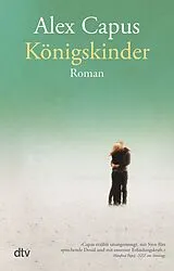 Kartonierter Einband Königskinder von Alex Capus