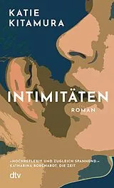 Kartonierter Einband Intimitäten von Katie Kitamura