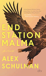 Kartonierter Einband Endstation Malma von Alex Schulman