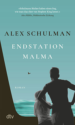 Kartonierter Einband Endstation Malma von Alex Schulman