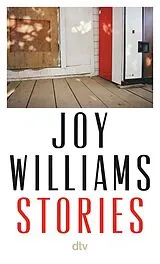 Kartonierter Einband Stories von Joy Williams