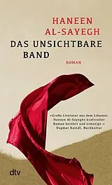Kartonierter Einband Das unsichtbare Band von Haneen Al-Sayegh