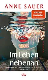 Kartonierter Einband Im Leben nebenan von Anne Sauer
